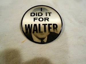 Vintage 1960's Walter Reuther Flasher Pinback "I Did it for Walter" Veri-Vue UAW - Bild 1 von 4