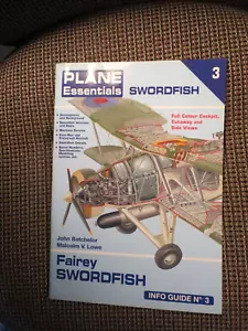 PLANE ESSENTIALS 3 FAIREY SWORDFISH-BATCHELO & LOWE - Picture 1 of 1
