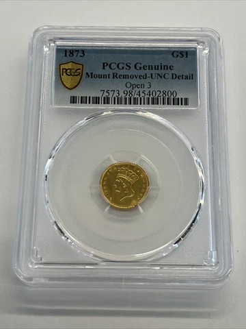 1873 G$1 PCGS UNC Detail - Mount Removed Open 3 Cover