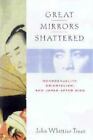 Great Mirrors Shattered: Homosexuality, Orientalism, And Japan (Ideologies Of D