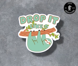 Pegatina Drop It Like A Sloth - Imagen 1 de 7