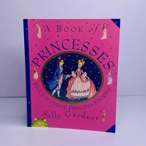 A Book of Princesses by Sally Gardner Paperback 1998 Children's Book 5 Stories - Picture 1 of 13