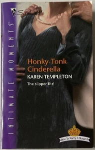 Honky Tonk Cinderella by Karen Templeton (2001, Mass Market) - Imagen 1 de 2