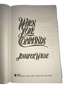 First Avon Printing 1984 Hardcover Book When Love Commands By Jennifer Wilde - Foto 1 di 8