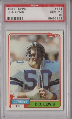 D.D. Lewis 1981 Topps PSA 10 Gem Mint Graded Card Dallas Cowboys #134 - Image 1 of 2
