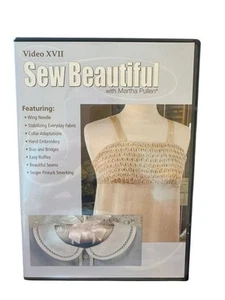 SEW BEAUTIFUL WITH MARTHA PULLEN VIDEO XVII DVD Wing Needle Collar Adaptions - Picture 1 of 3