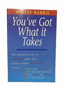 You'Ve Got What it Takes by Wesley Harris (Paperback, 1997) + Free Postage - Imagen 1 de 5