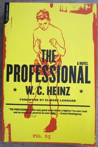 SIGNED! PB book, The Professional, A Novel by W.C. Heinz, 2001 - Picture 1 of 10