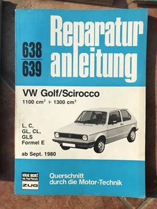 Bucheli - Reparaturanleitung VW Golf Scirocco 638 639 Ab September 1980 - Bild 1 von 5
