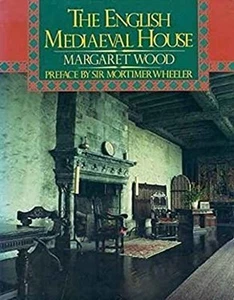The English Mediaeval House Margaret Wood - Picture 1 of 2
