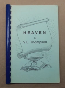 Heaven von V.L. Thompson SELTENE christliche Broschüre Bibel Licht Pub. sfcv comb bound - Bild 1 von 2