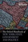 Das Oxford-Handbuch der Regierung und Politik des Staates New York von Gerald Benjamin