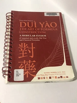 DUI YAO: THE ART OF FORMULA CONSTRUCTION By Wang Jing Chinese Herbal Medicine - Image 1 of 3