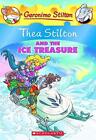 Thea Stilton And The Ice Treasure (Thea Stilton #9): A Geronimo Stilton Adve...