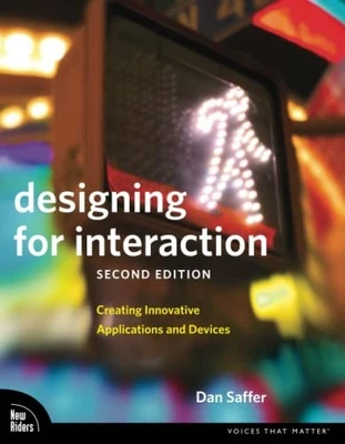 Designing for Interaction: Creating..., Saffer, Dan Saf - Image 1 of 2