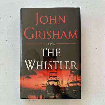 The Whistler John Grisham Hardcover First Edition Signed - Image 1 of 4