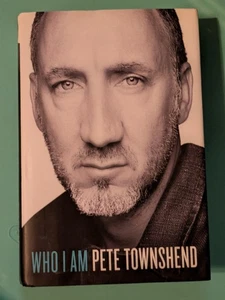 Who I Am Pete Townshend Memoir Hardcover Book Rock Music Biography Autobiography - Picture 1 of 7