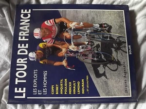 0104 Le Tour de France : Les Exploits et Les Hommes - Jacques Augendre - Picture 1 of 1