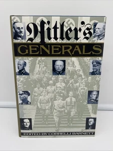 Hitler's Generals by Correlli Barnett (1989, Hardcover) Dust Jacket 1989 - Picture 1 of 15
