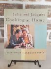 1999 Julie and Jacques Cooking at Home Julia Child Jacques Pepin 430 pages