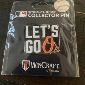 BALTIMORE ORIOLES - LET'S GO O'S COLLECTOR PIN NEW WINCRAFT - Picture 1 of 3