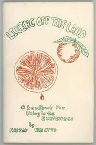 Sub tropical COOKBOOK Living HANDBOOK Chicken-Fried Rattlesnake Marian Van Atta - Picture 1 of 9