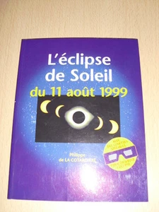 L'ECLIPSE DE SOLEIL du 11 août 1999  - Bild 1 von 2