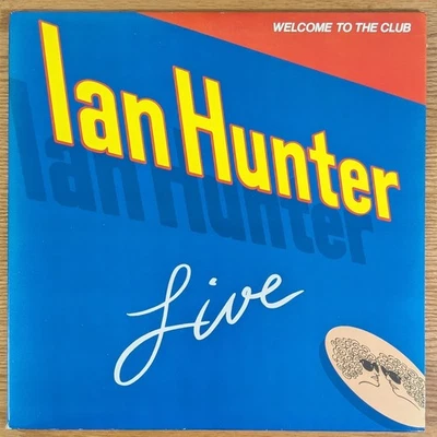 IAN HUNTER – WELCOME TO THE CLUB - LIVE - VINYL 2XLP - X32 - Image 1 of 2