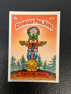GPK Garbage Pail Kids Topps 1986 Trading Card Tatum Pole 107b - Picture 1 of 2