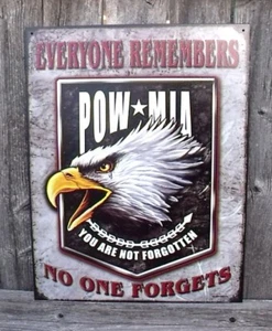 POW * MIA Sign You Are Not Forgotten Patriótico Metal Nuevo Coleccionable 12 1/2x16in - Imagen 1 de 2