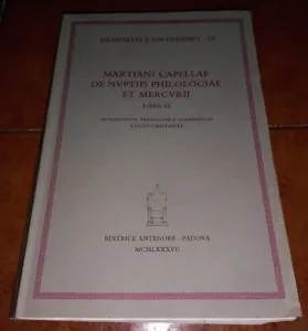 MARTIANI CAPELLAE MARZIANO CAPELLA DE NUPTIIS PHILOLOGIAE ET MERCURII LIBER IX - Foto 1 di 1