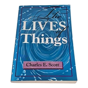 The Lives Of Things By Charles E. Scott - Imagen 1 de 5