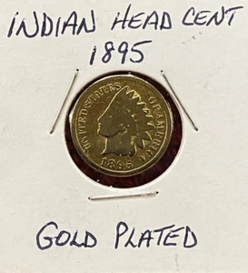 1895 Gold Plated Indian Head Cent - Actual Coin in Photos Nice Coin (c213) - Picture 1 of 2