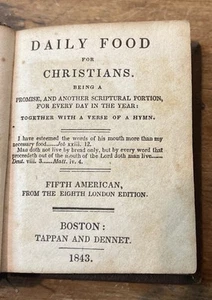 Antique, DAILY FOOD FOR CHRISTIANS, Miniature Book,Boston Tappan & Dennet. 1843 - Picture 1 of 8