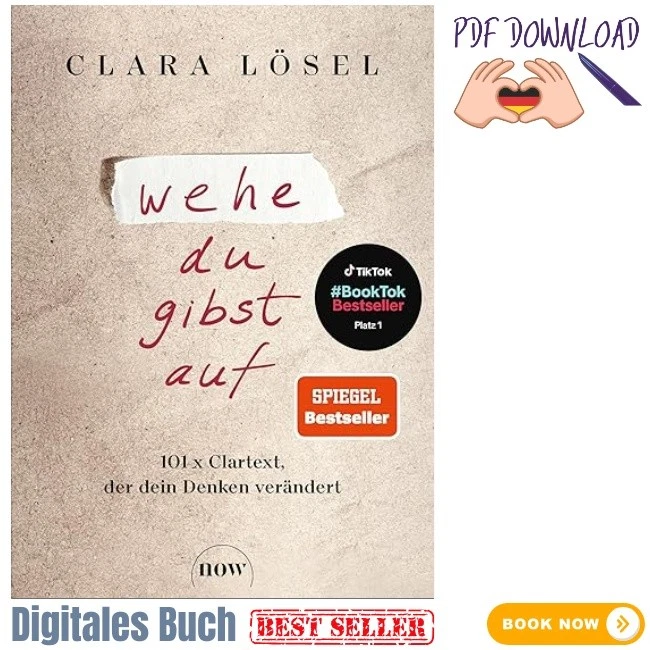 Wehe du gibst auf: 101 x Clartext, der dein D 2025, Clara Lösel - Bild 1 von 1