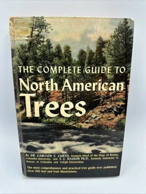 The Complete Guide to North American Trees 1943 HC DJ 350 Illustrations Curtis — 第 1/4 张图片