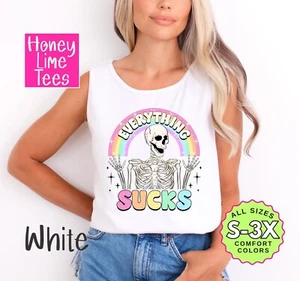 Everything Sucks Rainbow Skeleton Mental Health Shirt, Tank Top, Sweatshirt - Picture 1 of 4