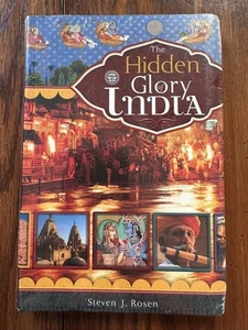 THE HIDDEN GLORY OF INDIA By Steven J. Rosen **BRAND NEW** - Picture 1 of 2