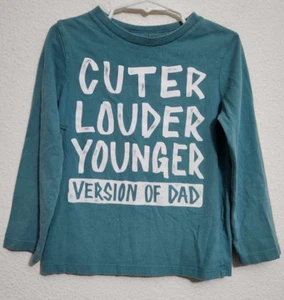 Place Boys Size 5 Long-Sleeve T-Shirt "Cuter Louder Younger Version Of Dad" - Picture 1 of 3
