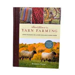 Adventures in Yarn Farming: Four Seasons on a New England Fiber Farm Hard Cover - Bild 1 von 4