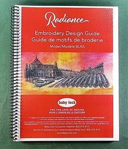 Baby Lock Radiance BLRA Embroidery Design Guide: Full Color & Protective Covers! - Bild 1 von 1