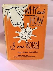 Little Me & Great Me series Book 3 How & Why I Was Born Lou Austin 1963 - Imagen 1 de 11