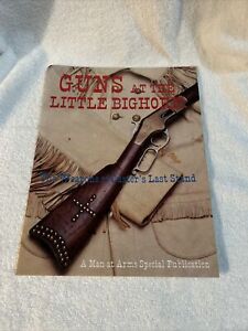 Guns at the Little Bighorn - The Weapons of Custer's Last Stand