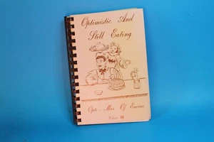 Vintage Spiralkochbuch optimistisch und noch essen 1977 opt. Mrs Encino Vol III - Bild 1 von 16