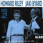 Howard Riley & Jaki Byard : R&B: Live at Pendley Manor Jazz Festival, 1985 CD