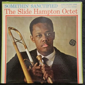 The Slide Hampton Octet - Somethin' Sanctified - 1961 - MONO - Vinyl - LP - Picture 1 of 5