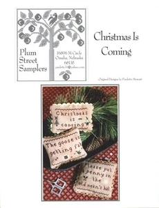 Plum Street Samplers - OOP - 2007 - Christmas Is Coming - Picture 1 of 2