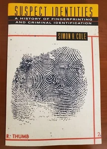 Suspect Identities : A History of Fingerprinting and Criminal Identification,... - Imagen 1 de 3