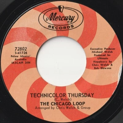 CHICAGO LOOP 45:TECHNICOLOR THURSDAY/BEGINNING AT THE US MERCURY 72802 EX/VG '68 - Image 1 of 2