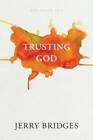 Trusting God - Paperback By Bridges, Jerry - GOOD